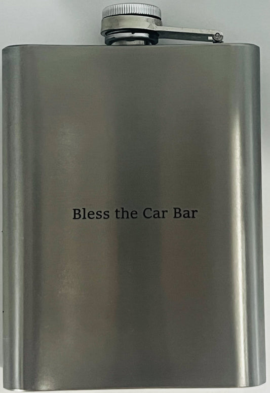 Bless the Car Bar flask.